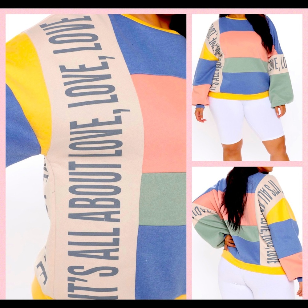 NWT Fashion Nova “It’s All About Love” Color Block Sweatshirt